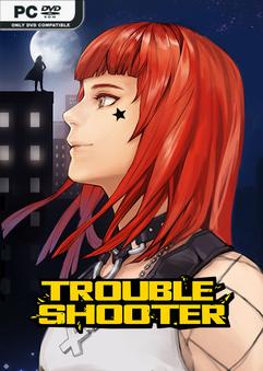 TROUBLESHOOTER Complete Collection