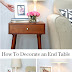 How To Decorate End Tables