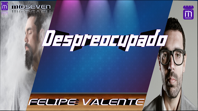 Felipe Valente - Despreocupado