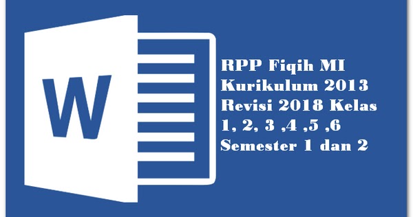RPP Fiqih MI Kurikulum 2013 Revisi 2018 Kelas 1, 2, 3 ,4 ...