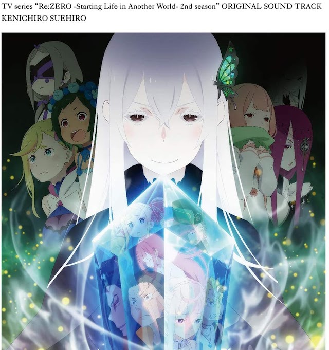 Re:Zero kara Hajimeru Isekai Seikatsu 2nd season - OST [Download-MP3 320K]