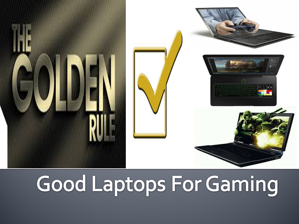 Good Laptops For Gaming