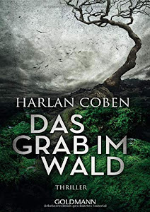 Das Grab im Wald: Thriller