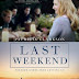 Last Weekend (2014) 720p WEB-DL 650MB  Free Download  ( Single Download Link )