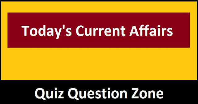 Today's News Headlines | Current Affairs Info by Quiz Question Zone for May 31, 2021