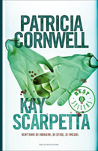 Kay Scarpetta (Versione italiana) (Oscar grandi bestsellers)