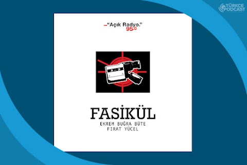 Fasikül Podcast