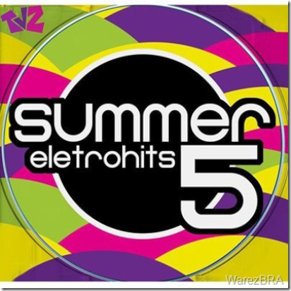 summer eletrohits 5.rar