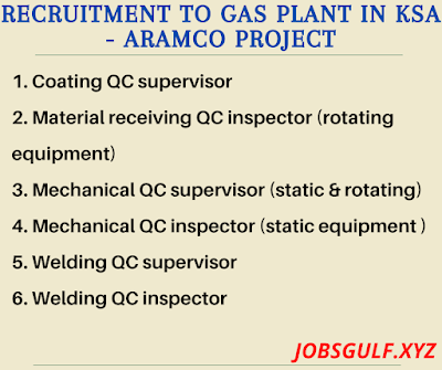 Recruitment to Gas Plant In KSA - Aramco Project