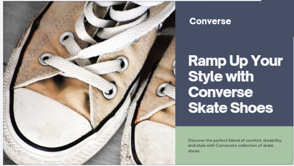 Converse Skate Shoes: The Coolest Way to Ramp Up Your Style