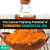 Turmeric Essential Oil Benefits in the Fight Against Cancer