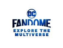 DC FanDome: Explore the Multiverse in blue writing on a white background. Fandome has a concave shape