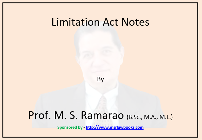 Limitation Act Notes | Sponsored by MSR Law Books