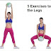 5 Exercises to Firm up the Legs