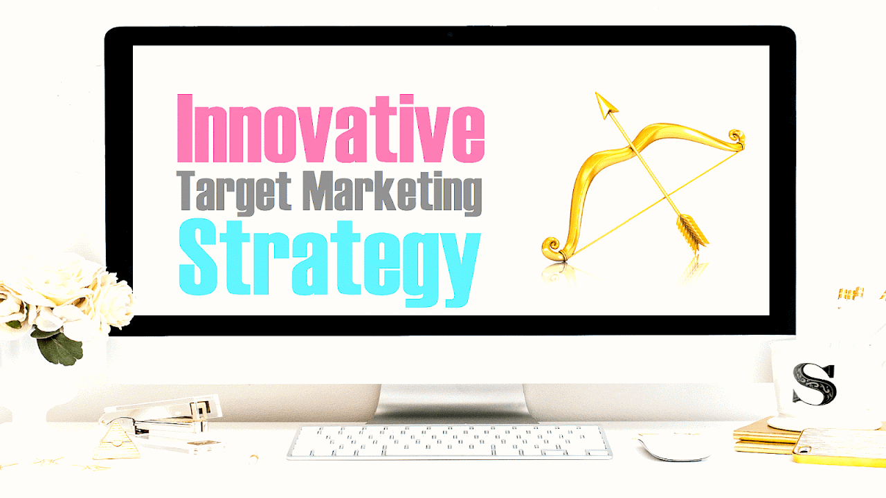 Target Marketing Strategies