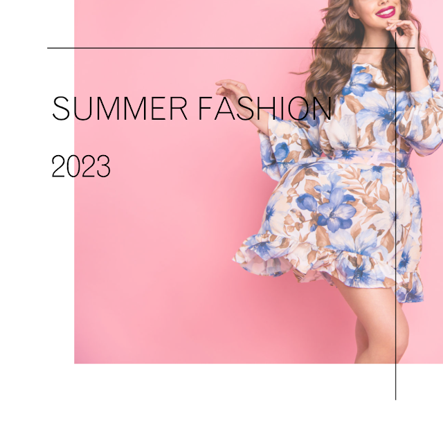 Summer Fashion 2023: Embrace the Hottest Trends and Vibrant Colors