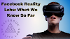 Facebook Reality Labs: What We Know So Far