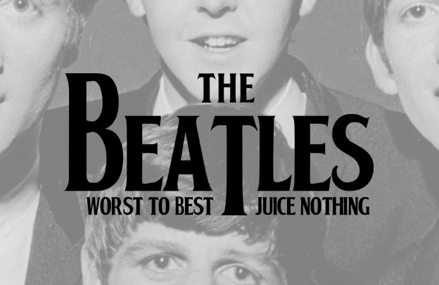 Worst to Best: The Beatles