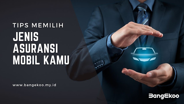 tips memilih asuransi mobil