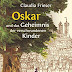 Herunterladen Oskar und das Geheimnis der verschwundenen Kinder (Die Oskar-Reihe, Band 1) PDF