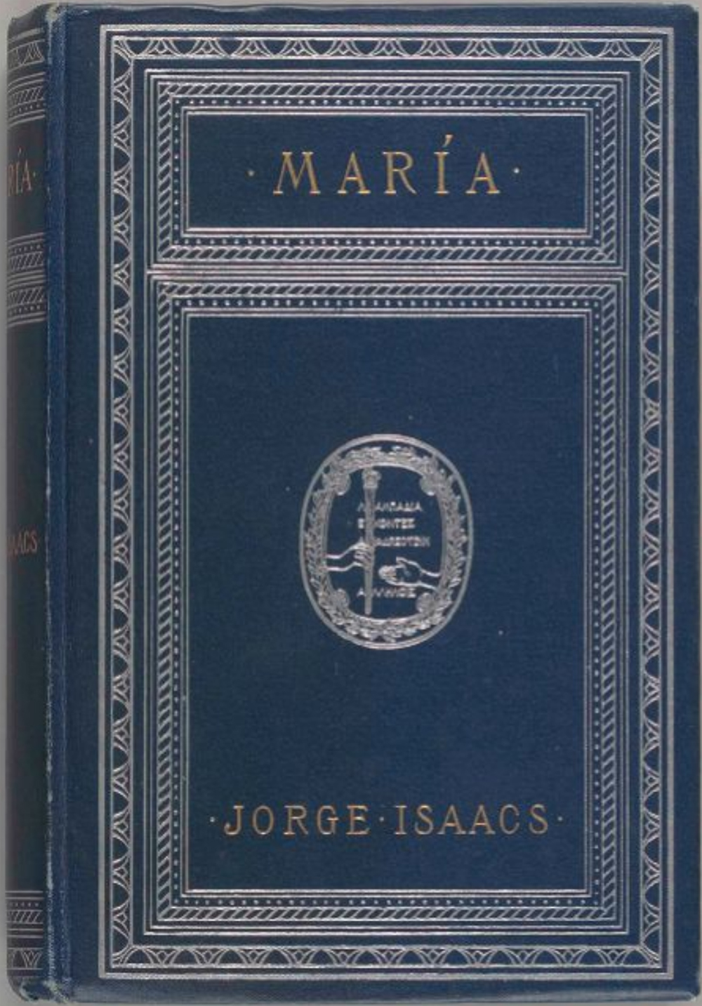 María, A South American Romance by Jorge Isaacs