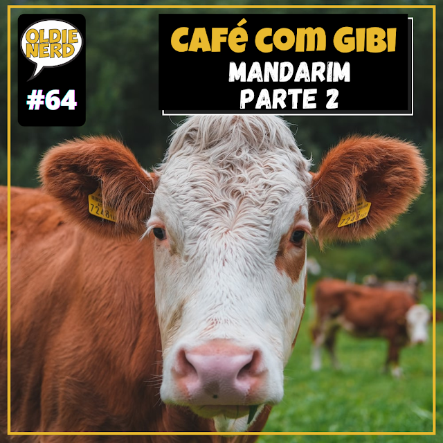 Podcast, café, gibi, oldie, nerd, mandarim, idiomas