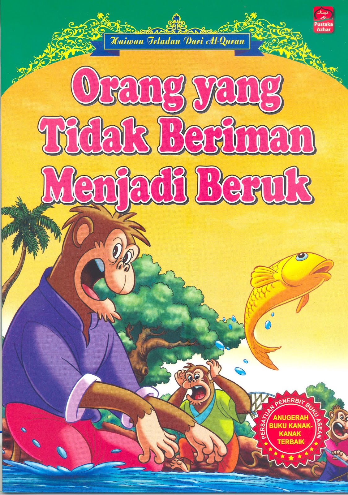 Buku-Buku Agama: CERITA HAIWAN TELADAN (KANAK-KANAK 2)