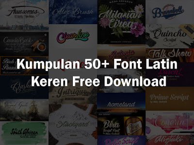 Kumpulan Font Latin Keren Untuk Desain Grafis, Logo 