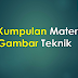 Kumpulan Materi Gambar Teknik