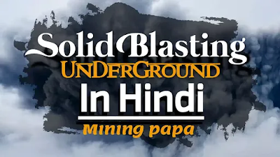 solid-blasting-definition solid-blasting-underground-mining