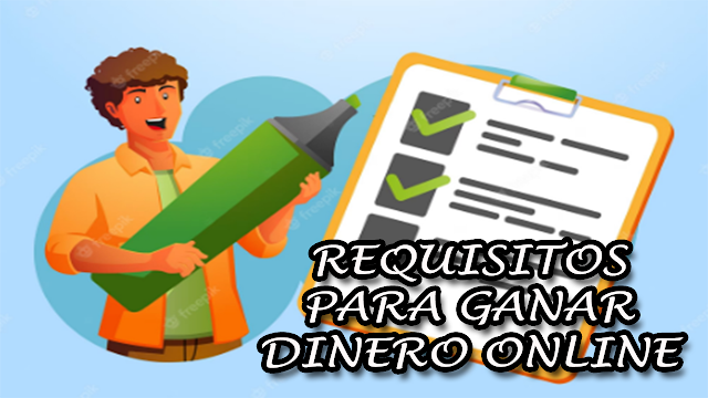 ¿Qué requisitos necesito para ganar dinero desde casa?