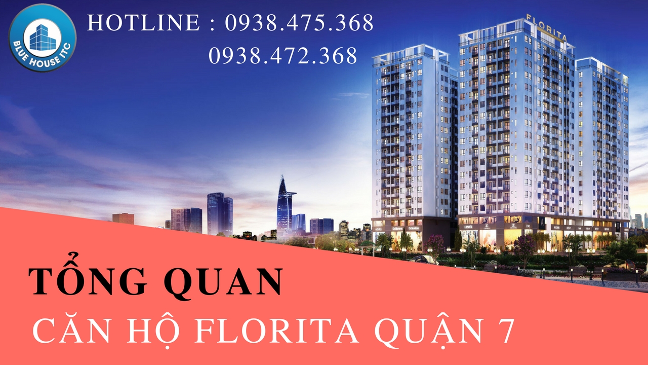 Tổng quan về căn hộ florita quận 7