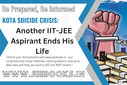 Kota Suicide Crisis: Another IIT-JEE Aspirant Ends His Life