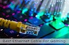 Best Ethernet Cable For Gaming