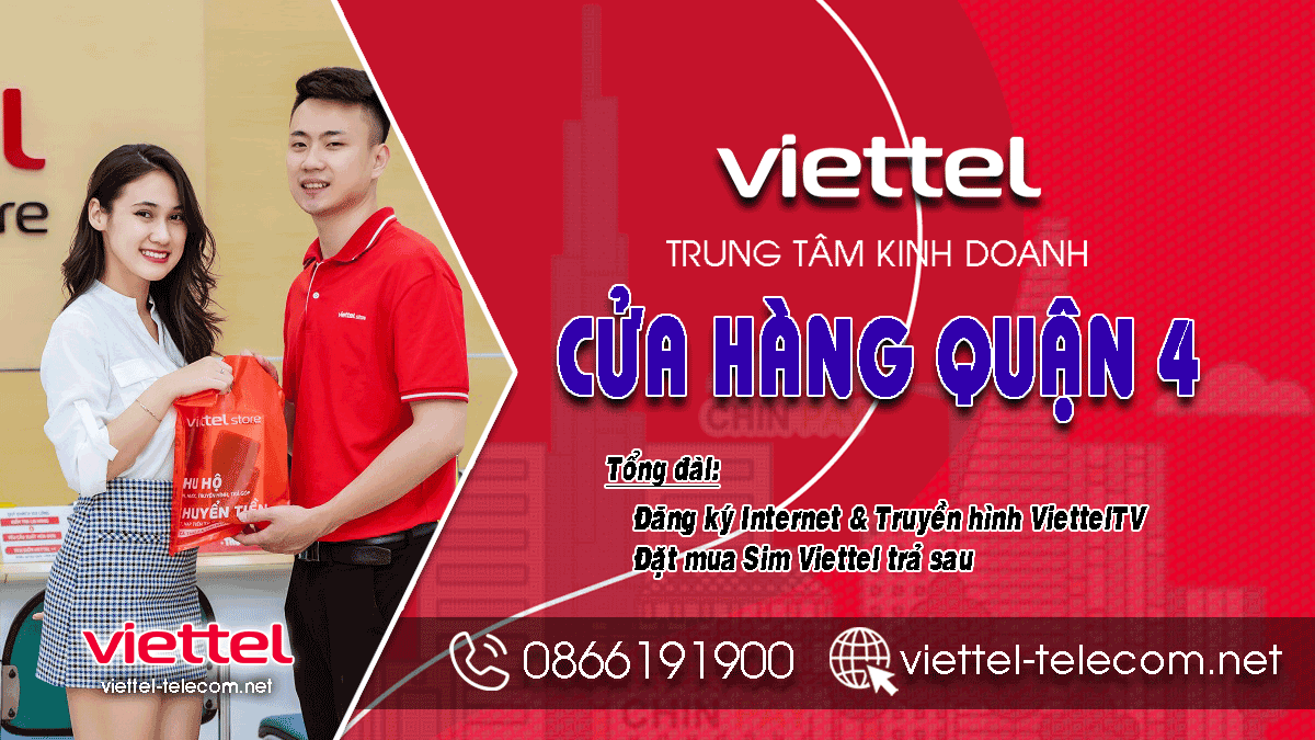 Cửa hàng Viettel Quận 4 - Trung tâm kinh doanh tại Q4 TP.HCM