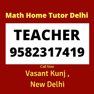 Best Maths Tutors for Home Tuition in Vasant Kunj, Delhi  