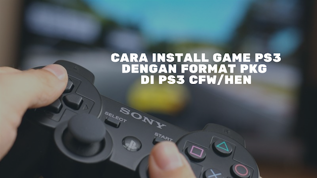 cara install game ps3