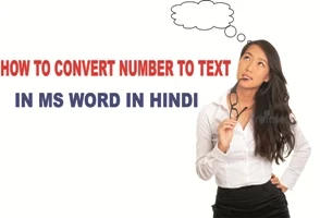 How to Convert Number to Text in MS Word in Hindi