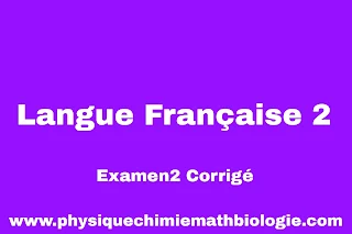 Examen2 Corrigé de Langue Française 2 PDF (L2-S2-ST)