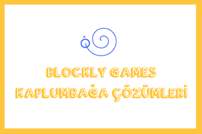 Blockly Games Kaplumbağa Çözümleri