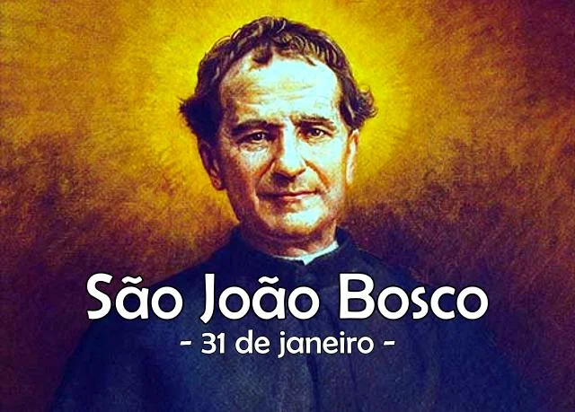 ão João Bosco, presbítero, +1888 - 31 de janeiro