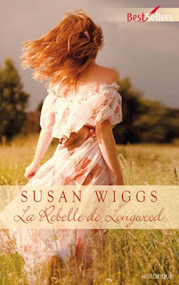 La rebelle de longwood par Susan Wiggs