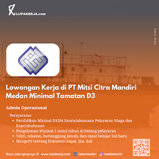 Lowongan Kerja di PT Mitsi Citra Mandiri Medan Minimal Tamatan D3