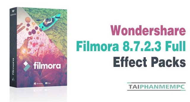 wondershare filmora 8 complete effect packs, wondershare filmora fshare, download full effect filmora, filmora full crack, crack filmora 8.7, crack filmora 8.7.2.3, key filmora, filmora effects pack free download, wondershare filmora 8.7.2.3 full + complete effect packs, wondershare filmora 8 + effect packs