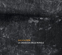 "La Saggezza delle Nuvole", Luca Olivieri, 2015