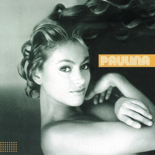 Paulina Rubio - Paulina [iTunes Plus AAC M4A]