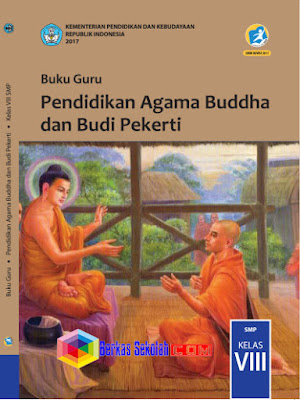 Buku Guru SMP/MTs Pendidikan Agama Buddha dan Budi Pekerti Kurikulum 2013 Revisi 2017 Kelas 8