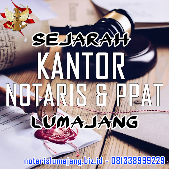 SEJARAH NOTARIS LUMAJANG