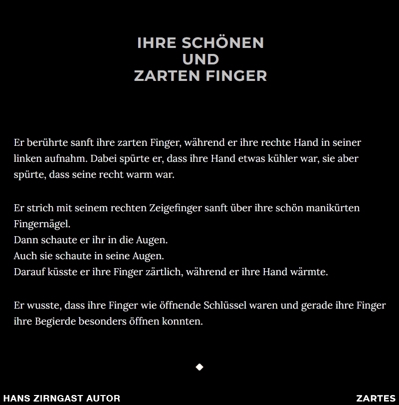 Hans Zirngast Autor - Zartes-Texte - Ihre schönen und zarten Finger