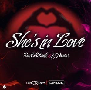 Real Or Beatz & Dj Pausas - She´s in Love (2018)